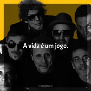 A vida é um jogo. Titãs