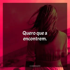 Quero que a encontrem. Um Pesadelo Americano (Série)