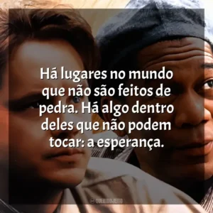 Há lugares no mundo que não são feitos de pedra. Há algo dentro deles que não podem tocar: a esperança.