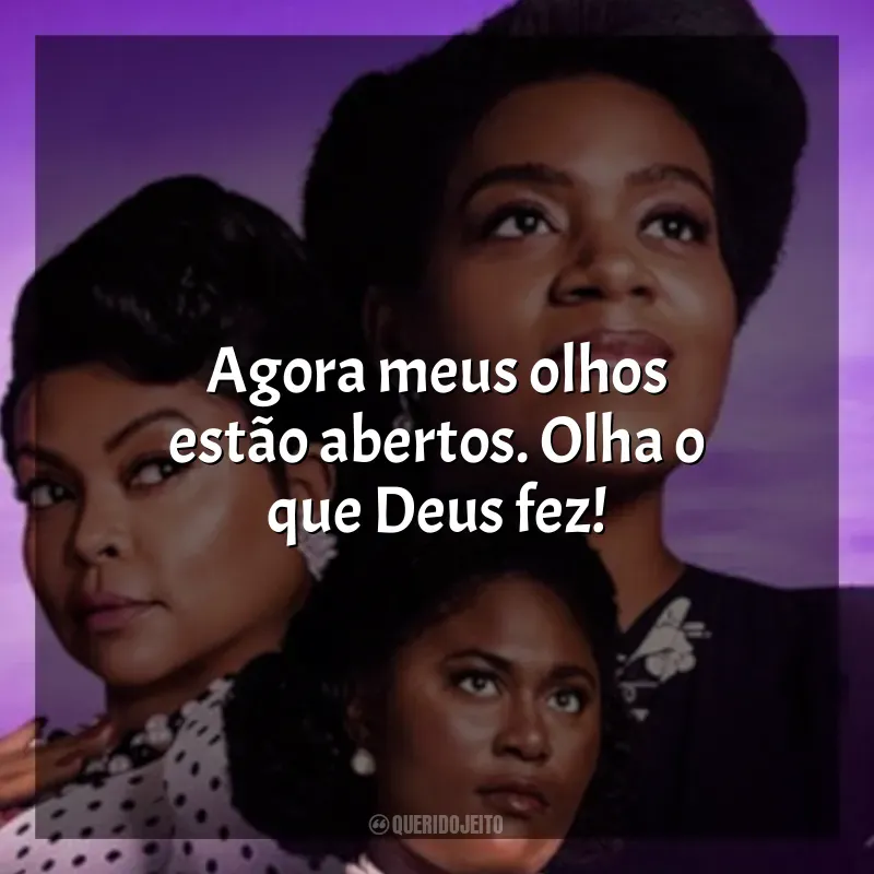 Frases A Cor Púrpura filme: Agora meus olhos estão abertos. Olha o que Deus fez!
