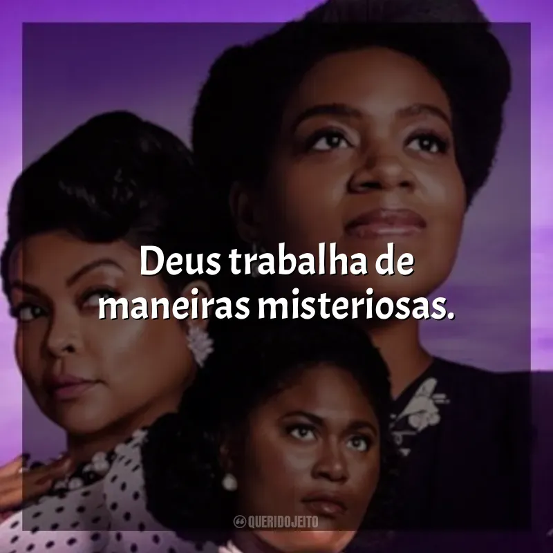 A Cor Púrpura frases do filme: Deus trabalha de maneiras misteriosas.