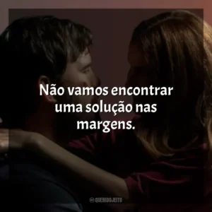 Não vamos encontrar uma solução nas margens. A Lista Terminal (Série)