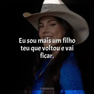 Eu sou mais um filho teu que voltou e vai ficar. Ana Castela