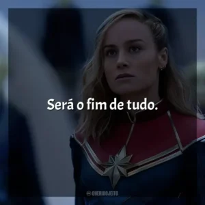 Será o fim de tudo. As Marvels (Filme)