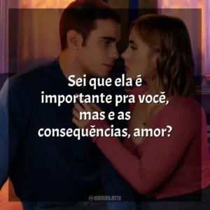 Sei que ela é importante pra você, mas e as consequências, amor? Através da Minha Janela 3: Olhos nos Olhos (Filme)