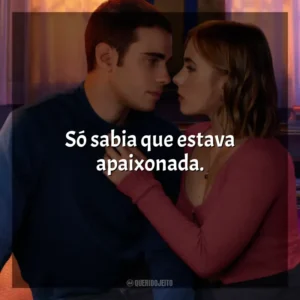 Só sabia que estava apaixonada. Através da Minha Janela 3: Olhos nos Olhos (Filme)