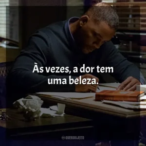 Às vezes, a dor tem uma beleza. Beleza Oculta (Filme)
