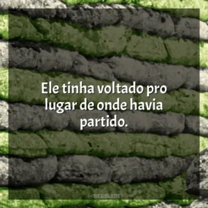 Ele tinha voltado pro lugar de onde havia partido. Dia de Folga um Conto de Natal (Livro)