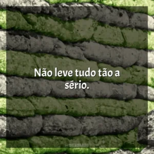 Não leve tudo tão a sério. Dia de Folga um Conto de Natal (Livro)