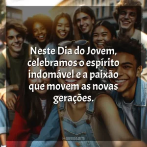Neste Dia do Jovem, celebramos o espírito indomável e a paixão que movem as novas gerações. Dia do Jovem