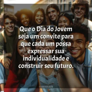 Que o Dia do Jovem seja um convite para que cada um possa expressar sua individualidade e construir seu futuro. Dia do Jovem