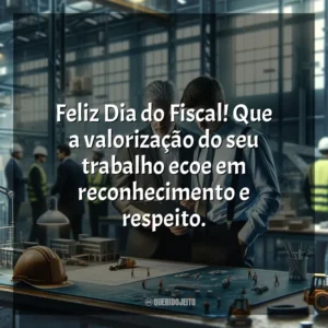 Feliz Dia do Fiscal! Que a valorização do seu trabalho ecoe em reconhecimento e respeito. Dia do Fiscal