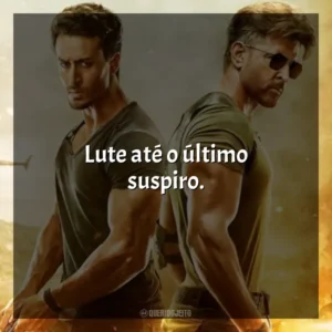 Lute até o último suspiro. Guerra (Filme)
