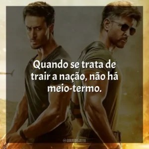 Quando se trata de trair a nação, não há meio-termo. Guerra (Filme)