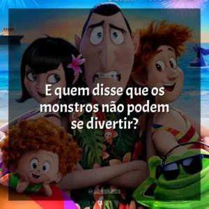 E quem disse que os monstros não podem se divertir? Hotel Transilvânia 3: Férias Monstruosas (Filme)