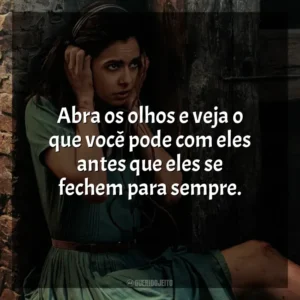 Abra os olhos e veja o que você pode com eles antes que eles se fechem para sempre. Toda Luz Que Não Podemos Ver (Série)