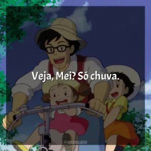 Veja, Mei? Só chuva. Meu Amigo Totoro (Filme)