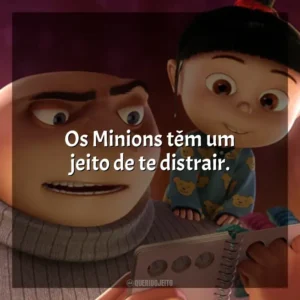 Os Minions têm um jeito de te distrair. Meu Malvado Favorito (Filme)