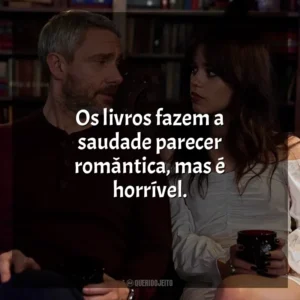 Os livros fazem a saudade parecer romântica, mas é horrível. Miller’s Girl (Filme)