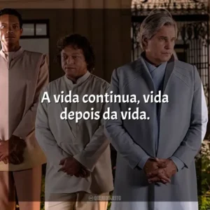 A vida continua, vida depois da vida. Nosso Lar 2: Os Mensageiros (Filme)