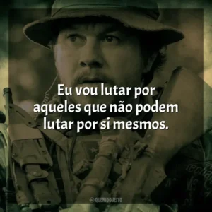 Eu vou lutar por aqueles que não podem lutar por si mesmos. O Grande Herói (Filme)