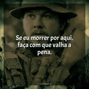 Se eu morrer por aqui, faça com que valha a pena. O Grande Herói (Filme)