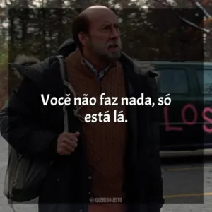 Você não faz nada, só está lá. O Homem dos Sonhos (Filme)