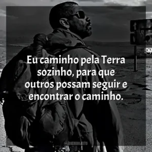 Eu caminho pela Terra sozinho, para que outros possam seguir e encontrar o caminho. O Livro de Eli (Filme)
