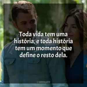 Toda vida tem uma história, e toda história tem um momento que define o resto dela. O Melhor de Mim (Filme)