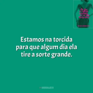 Estamos na torcida para que algum dia ela tire a sorte grande. Os Sete Maridos de Evelyn Hugo (Livro)