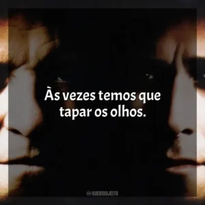 Às vezes temos que tapar os olhos. Um Crime de Mestre (Filme)