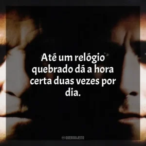 Até um relógio quebrado dá a hora certa duas vezes por dia. Um Crime de Mestre (Filme)
