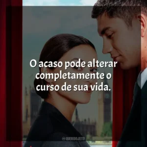 O acaso pode alterar completamente o curso de sua vida. Upgrade: As Cores do Amor (Filme)