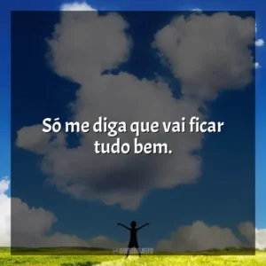 Só me diga que vai ficar tudo bem. Walt Antes do Mickey (Filme)
