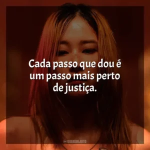 Cada passo que dou é um passo mais perto de justiça. A Bailarina (2023)