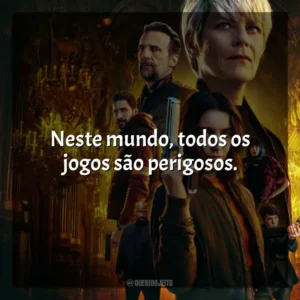 Neste mundo, todos os jogos são perigosos. A Fúria de Paris (Série)