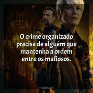 O crime organizado precisa de alguém que mantenha a ordem entre os mafiosos. A Fúria de Paris (Série)