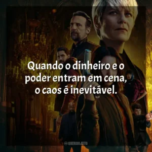 Quando o dinheiro e o poder entram em cena, o caos é inevitável. A Fúria de Paris (Série)