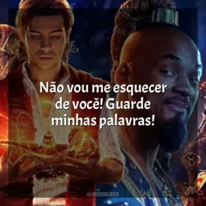 Não vou me esquecer de você! Guarde minhas palavras! Aladdin (2019)