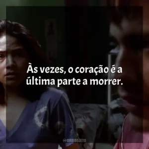 Às vezes, o coração é a última parte a morrer. Amores Brutos (Filme)