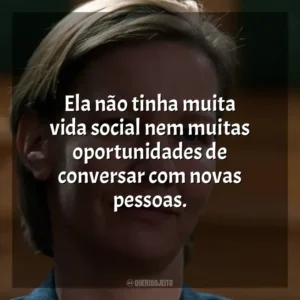 Ela não tinha muita vida social nem muitas oportunidades de conversar com novas pessoas. Anatomia de uma Queda (Filme)