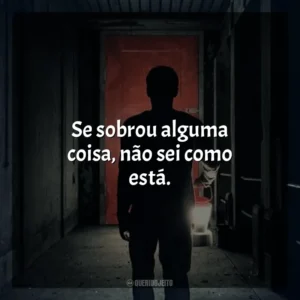 Se sobrou alguma coisa, não sei como está. Ao Cair da Noite (Filme)