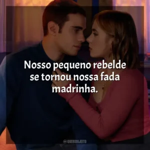 Nosso pequeno rebelde se tornou nossa fada madrinha. Através da Minha Janela 3: Olhos nos Olhos (Filme)