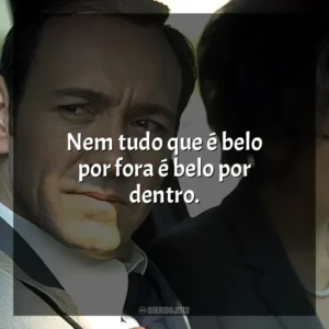 Nem tudo que é belo por fora é belo por dentro. Beleza Americana (Filme)