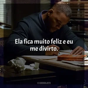 Ela fica muito feliz e eu me divirto. Beleza Oculta (Filme)
