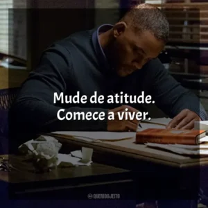Mude de atitude. Comece a viver. Beleza Oculta (Filme)