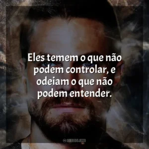 Eles temem o que não podem controlar, e odeiam o que não podem entender. Code 8: Renegados (Filme)