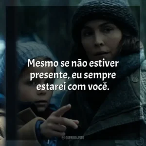 Mesmo se não estiver presente, eu sempre estarei com você. Constelação (Série)