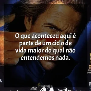 O que aconteceu aqui é parte de um ciclo de vida maior do qual não entendemos nada. Dança com Lobos (Filme)
