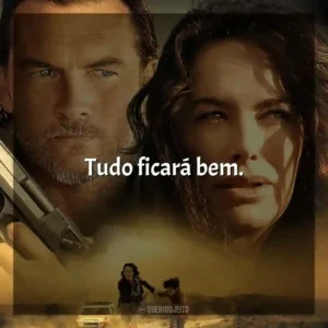 Tudo ficará bem. Em Fuga (Filme)